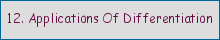 12. Applications Of Differentiation